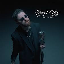 Emre Şakar&nbsp;Yazık Bize