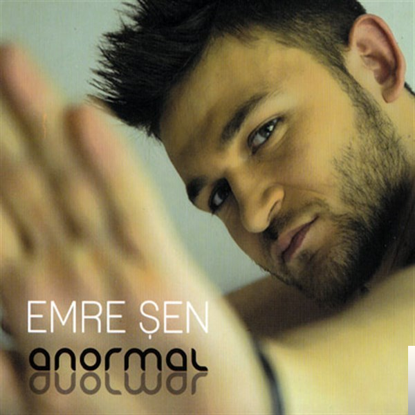 Emre Şen&nbsp;Anormal