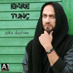Emre Tunç&nbsp;Aşka Düştüm