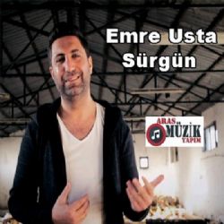 Emre Usta&nbsp;Sürgün