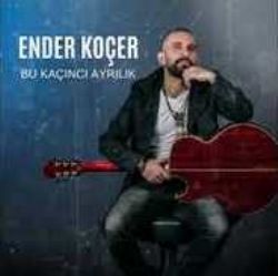 Ender Koçer&nbsp;Bu Kaçıncı Ayrılık