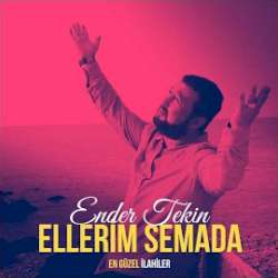 Ender Tekin&nbsp;Ellerim Semada
