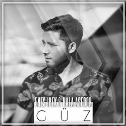 Enes İpek&nbsp;Güz