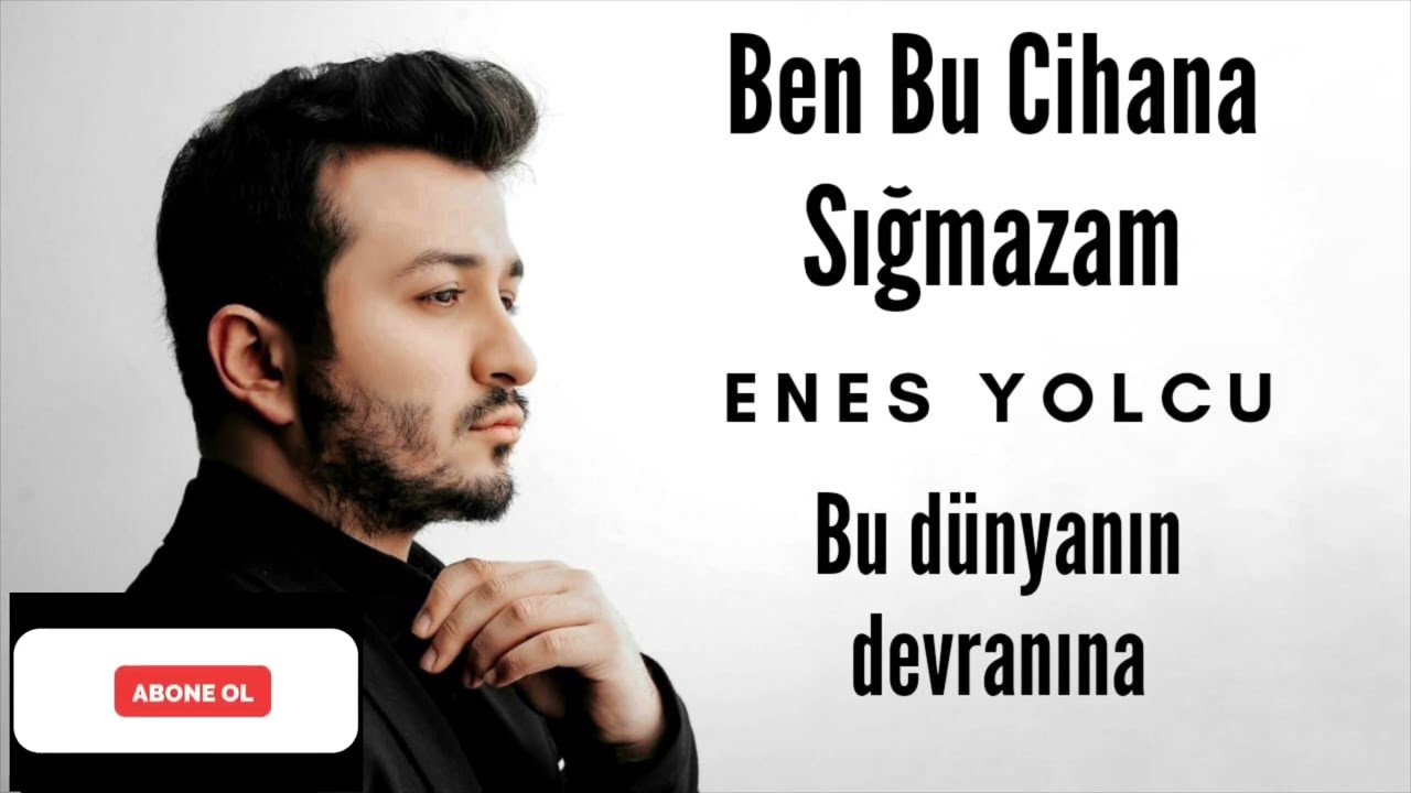 Enes Yolcu&nbsp;Bu Dünyanın Devranına (Ben Bu Cihana Sığmazam Dizisi Müziği)