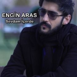 Engin Aras&nbsp;Sevdam İçerde