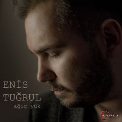 Enis Tuğrul&nbsp;Ağır Yük