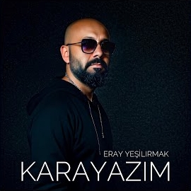 Eray Yeşilırmak&nbsp;Karayazım