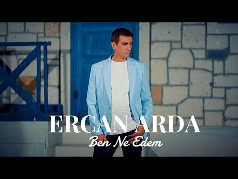 Ercan Arda&nbsp;BEN NE EDEM