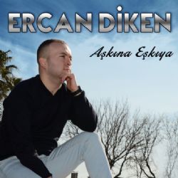 Ercan Diken&nbsp;Aşkına Eşkıya