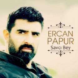 Ercan Papur&nbsp;Savcı Bey