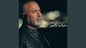 Ercan Yıldırım&nbsp;Yanlış Anladın