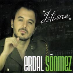 Erdal Sönmez&nbsp;İstisna