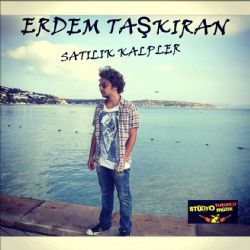 Erdem Taşkıran&nbsp;Satılık Kalpler