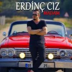 Erdinç Cız&nbsp;Madam
