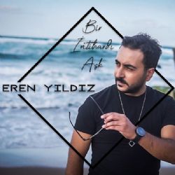 Eren Yıldız&nbsp;Bir İntihardı Aşk