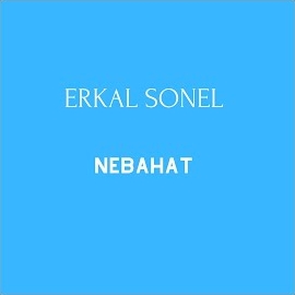Erkal Sonel&nbsp;Nebahat