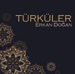 Erkan Doğan&nbsp;Türküler