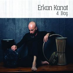 Erkan Kanat&nbsp;4 Boş