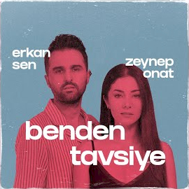 Erkan Şen&nbsp;Benden Tavsiye