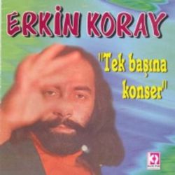 Erkin Koray&nbsp;Tek Başına Konser