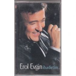 Erol Evgin&nbsp;İbadetim