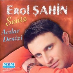 Erol Şahin&nbsp;Acılar Denizi