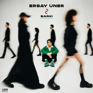 Ersay Üner&nbsp;2 Şarkı
