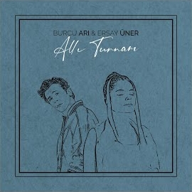 Ersay Üner&nbsp;Allı Turnam