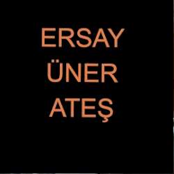 Ersay Üner&nbsp;Ateş