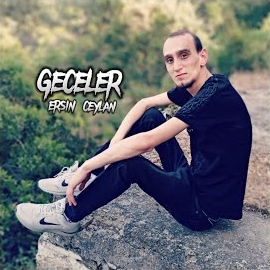 Ersin Ceylan&nbsp;Geceler