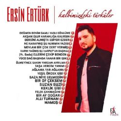 Ersin Ertürk&nbsp;Kalbimizdeki Türküler