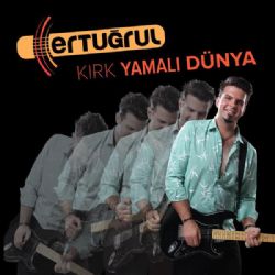 Ertuğrul&nbsp;Kırk Yamalı Dünya