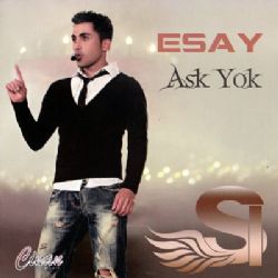 Esay&nbsp;Aşk Yok