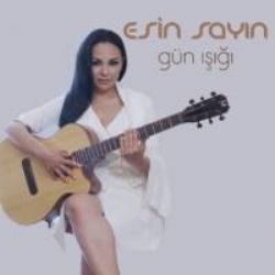 Esin Sayın&nbsp;Gün Işığı
