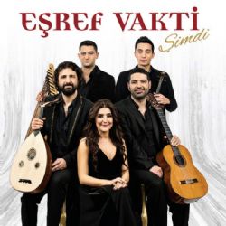 Eşref Vakti&nbsp;Şimdi