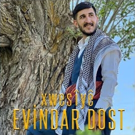 Evindar Dost&nbsp;Xwesiye