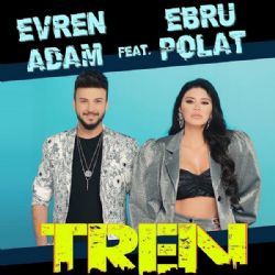 Evren Adam&nbsp;Tren
