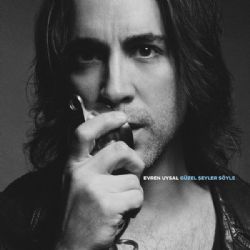 Evren Uysal&nbsp;Güzel Şeyler Söyle