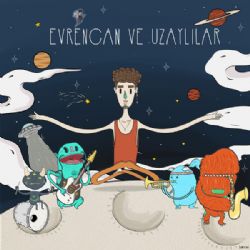 Evrencan Gündüz&nbsp;Evrencan Ve Uzaylılar