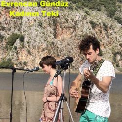 Evrencan Gündüz&nbsp;Kadının Teki