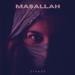 Eyka35&nbsp;Maşallah