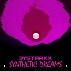 Eystraxx&nbsp;Synthetic Dreams