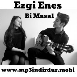 Ezgi Enes&nbsp;Bi Masal