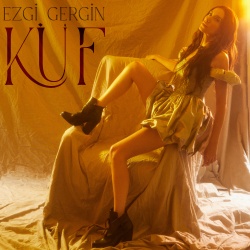 Ezgi Gergin&nbsp;Küf