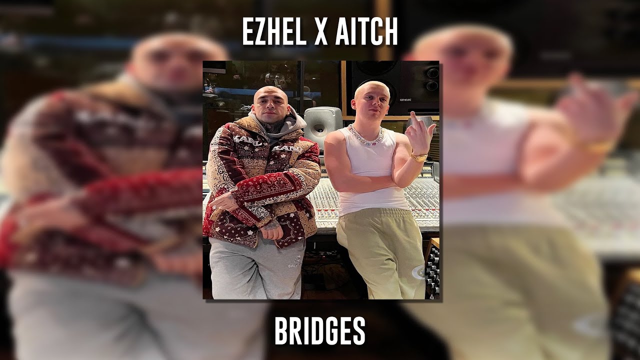 Ezhel&nbsp;Bridges