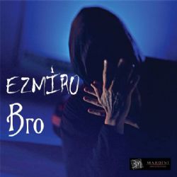 Ezmiro&nbsp;Bro