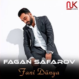 Fagan Safarov&nbsp;Fani Dünya