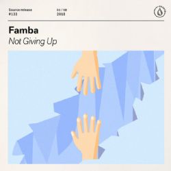 Famba&nbsp;Not Giving Up
