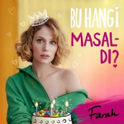 Farah Zeynep Abdullah&nbsp;Bu Hangi Masaldı