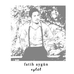 Fatih Aygün&nbsp;Eylül